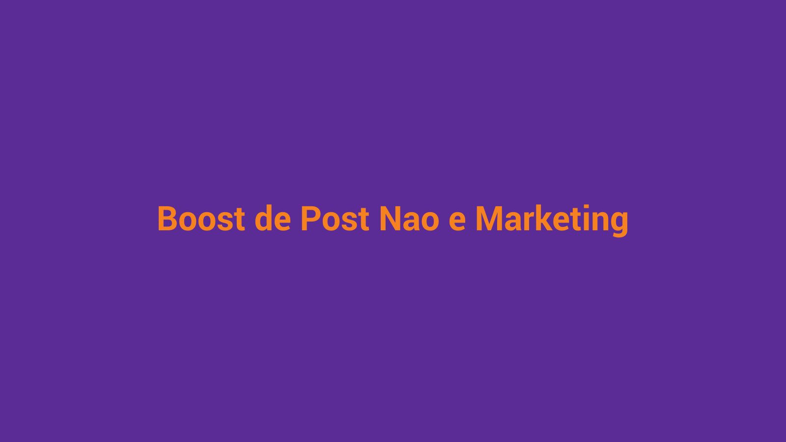 Boost de post na açaiteria — por que impulsionamento não é marketing e o que funciona no lugar