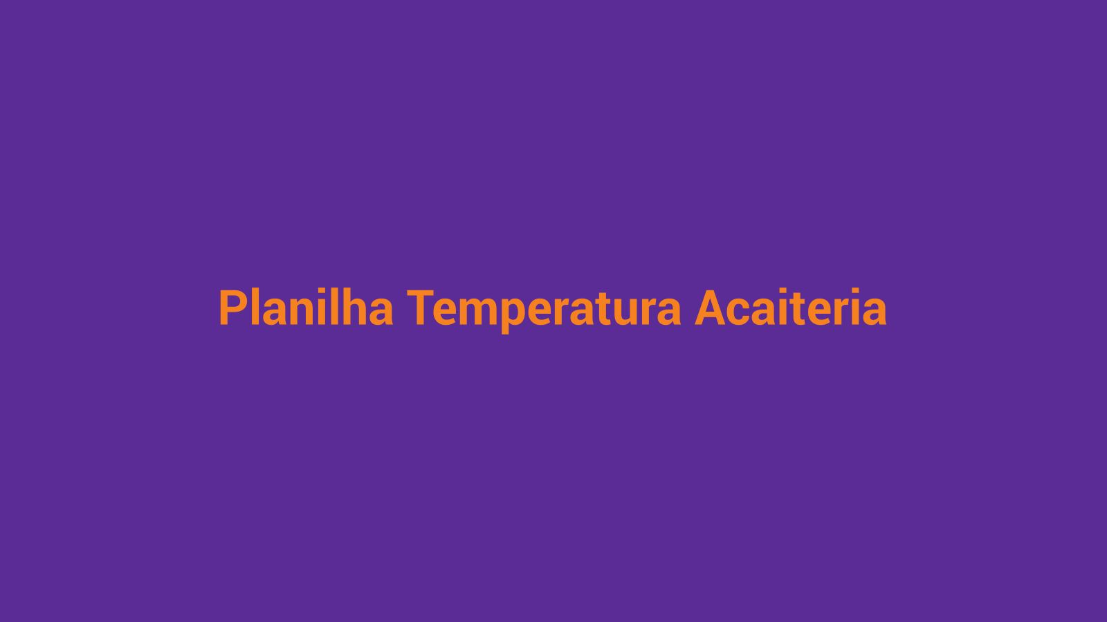 Planilha de controle de temperatura fixada ao lado do freezer de polpa em açaiteria
